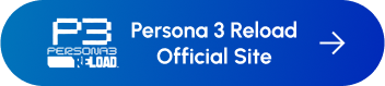 Persona 3 Reload Official Site