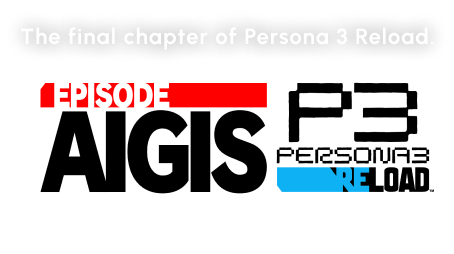 Episode Aegis PERSONA3 RELOAD
